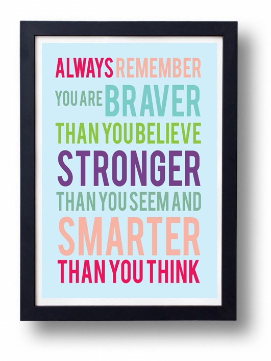 You Are Brave- Inspirational Quote-